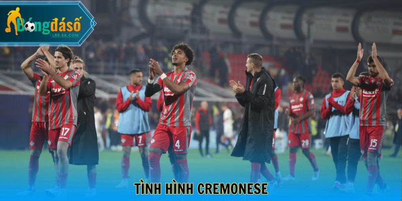 Tình hình Cremonese