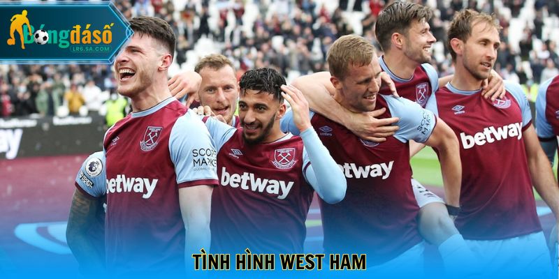 Tình hình West Ham
